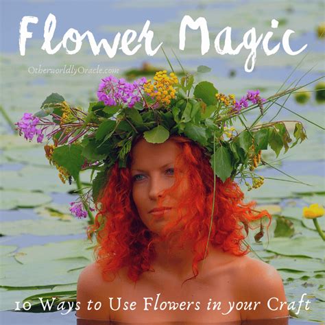 Flower Whisperers: The Mysterious Connection Between Talented Sorceresses and Floral Magic